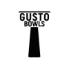 Gusto Bowls